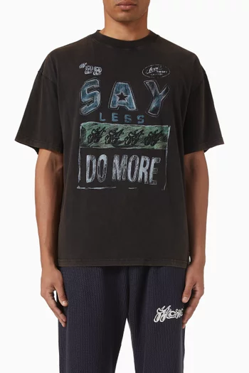 Say Less Do More T-shirt in Cotton