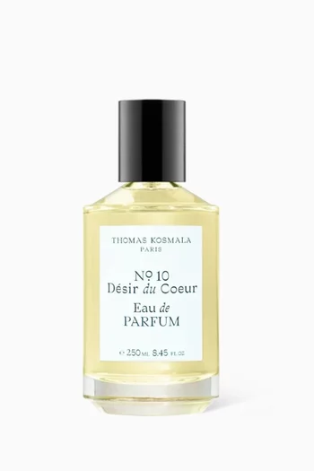 No.10 Désir du Coeur Eau de Parfum, 250ml